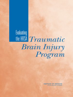 cover image of Evaluating the HRSA Traumatic Brain Injury Program